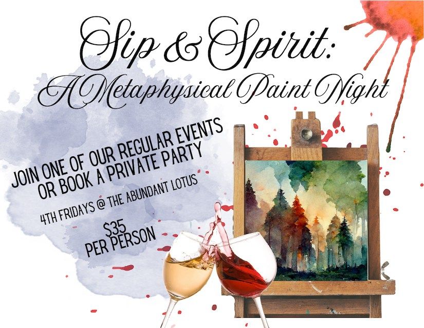 Sip & Spirit: A Metaphysical Paint Night