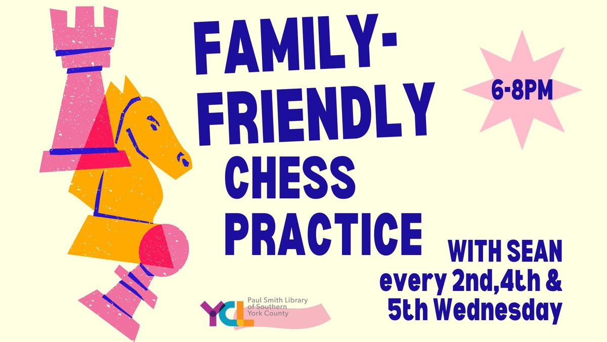 Family-Friendly Chess Practice