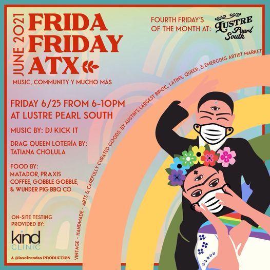Frida Friday ATX @ Lustre Pearl South