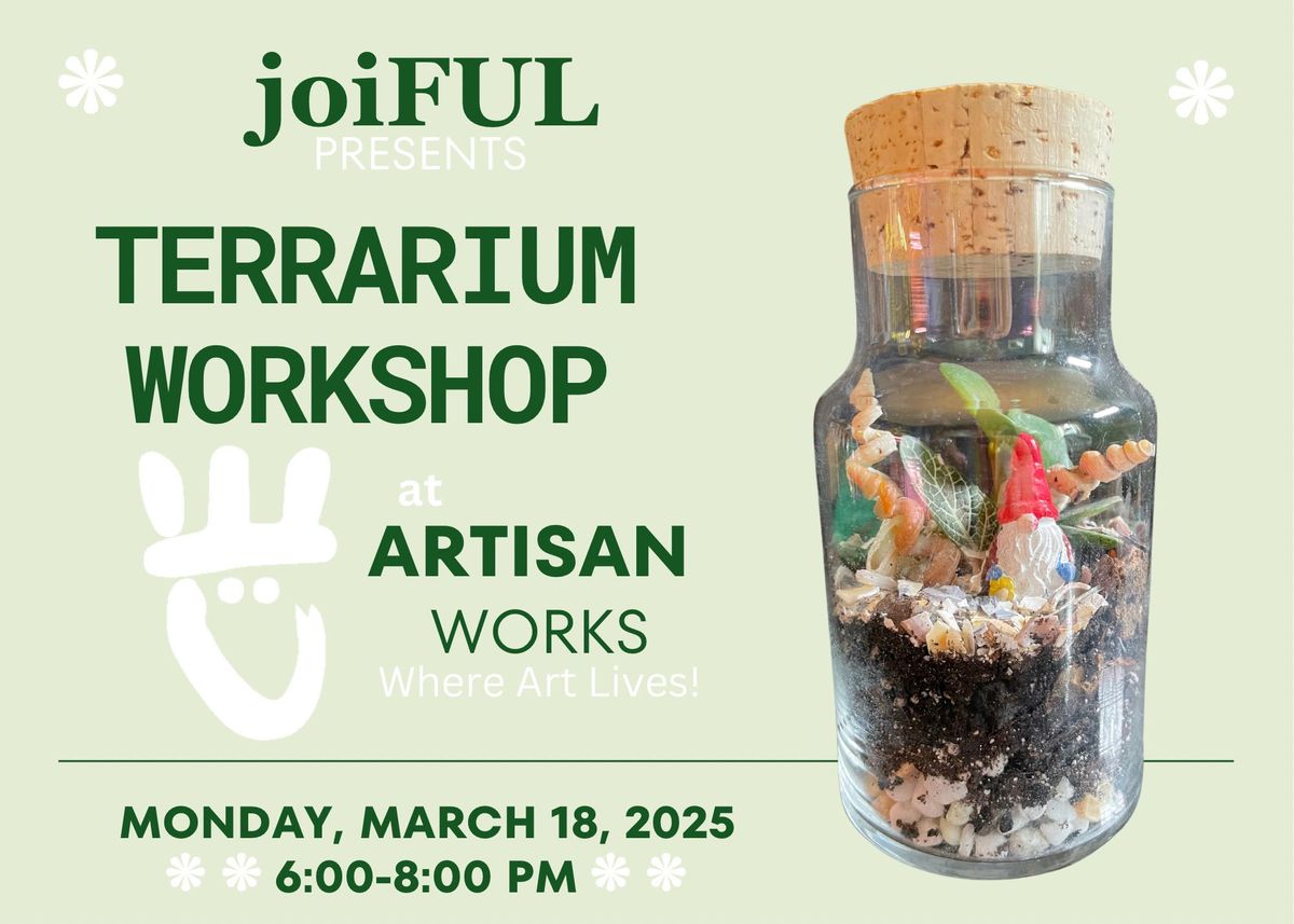 Terrarium Workshop presented by joiFUL