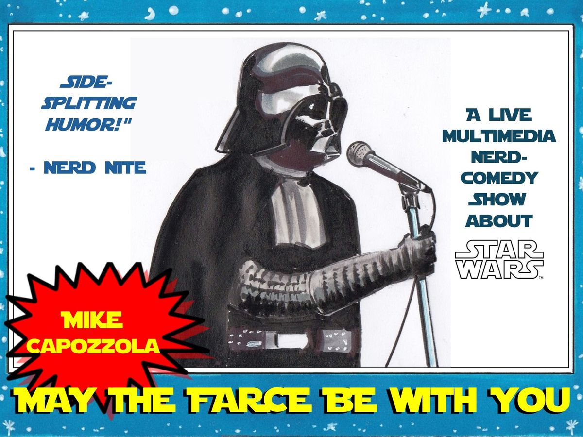 May the Farce be With You