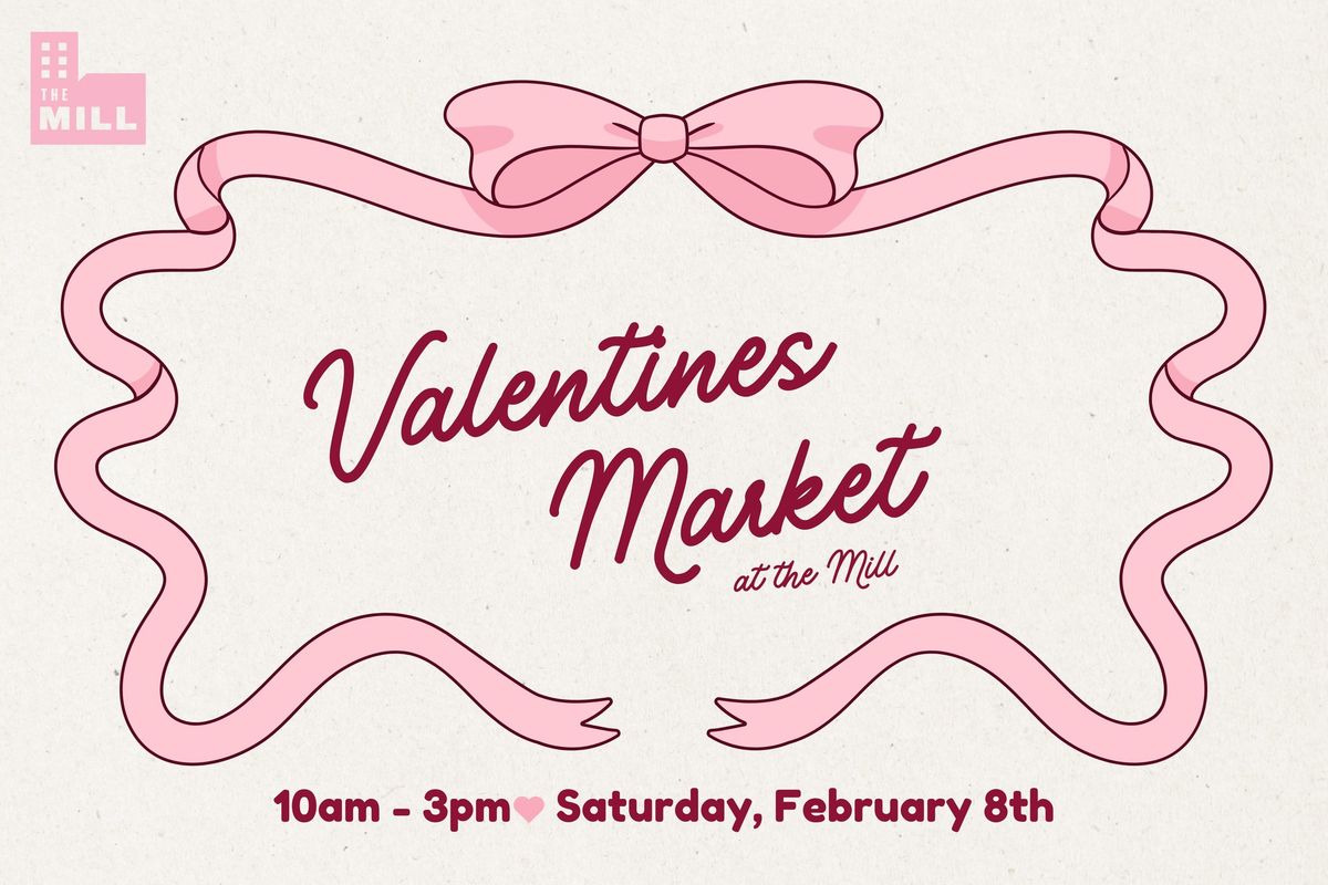 Valentines Market at The Mill