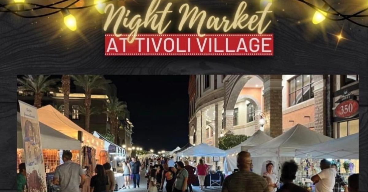 Night Market at Tivoli Village 