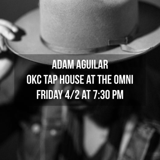 Adam Aguilar at the OKC Tap House-Omni Hotel