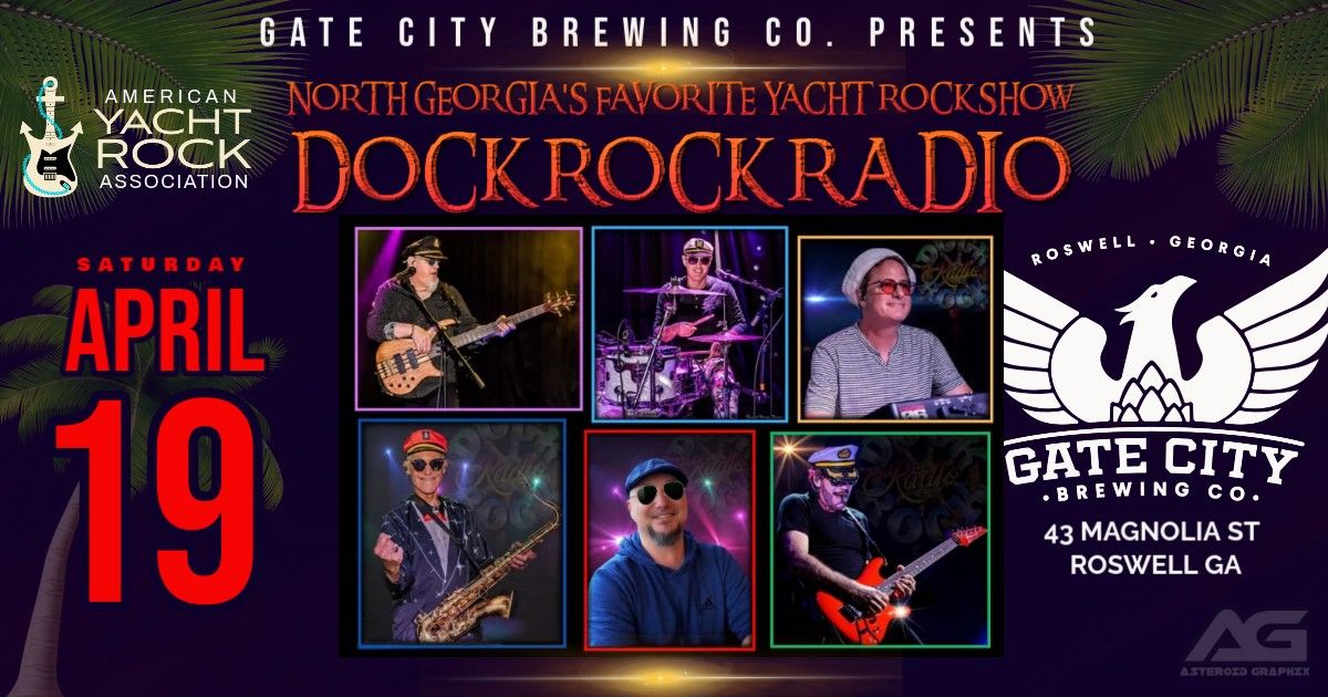 DOCK ROCK RADIO at Gate City