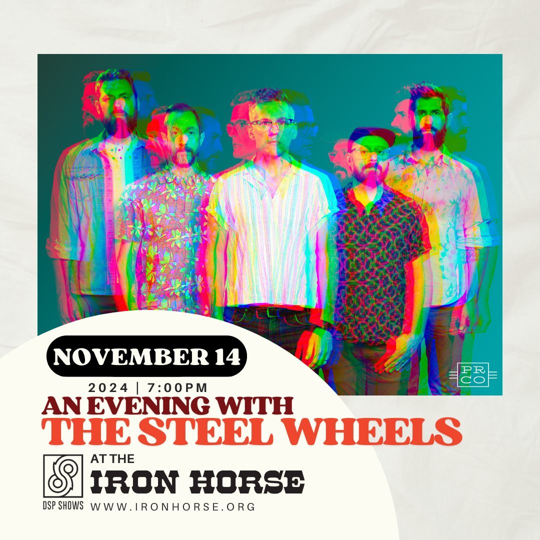 An Evening with The Steel Wheels at The Iron Horse