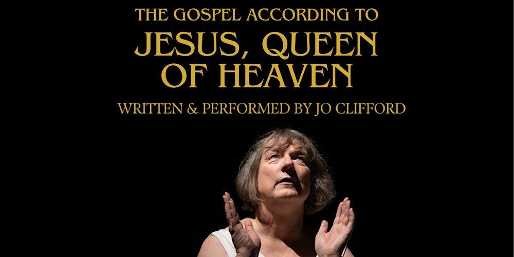 The Gospel according to Jesus, Queen of Heaven