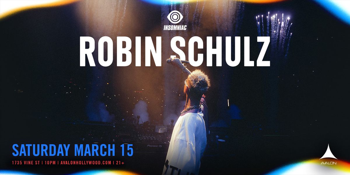 Robin Schulz at Avalon Hollywood