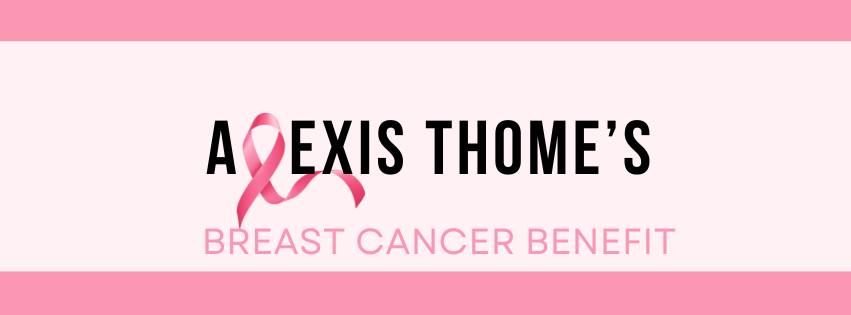 Alexis Thome's Benefit