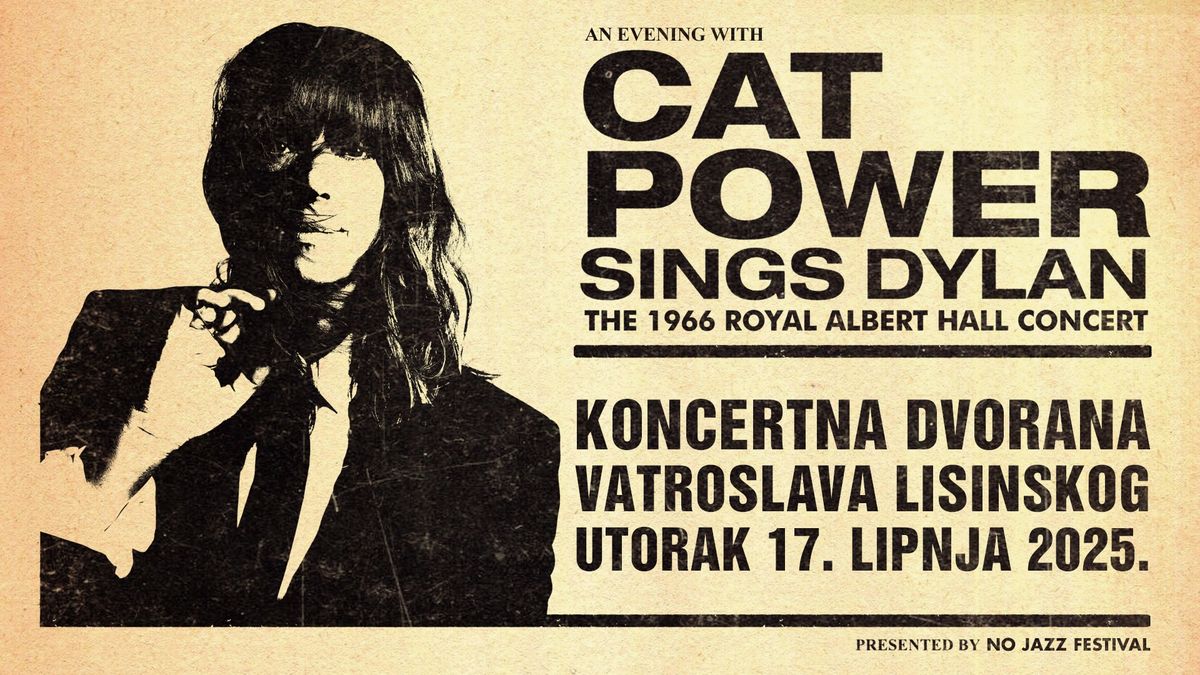 An Evening With: Cat Power Sings Dylan The 1966 Royal Albert Hall Concert u dvorani Lisinski