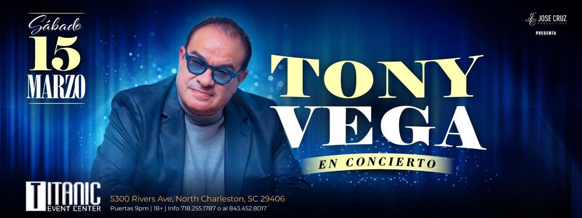 TONY VEGA EN CONCIERTO 