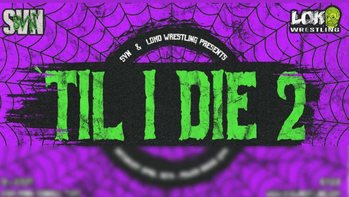 SVN & Loko Presents Till I Die 2 