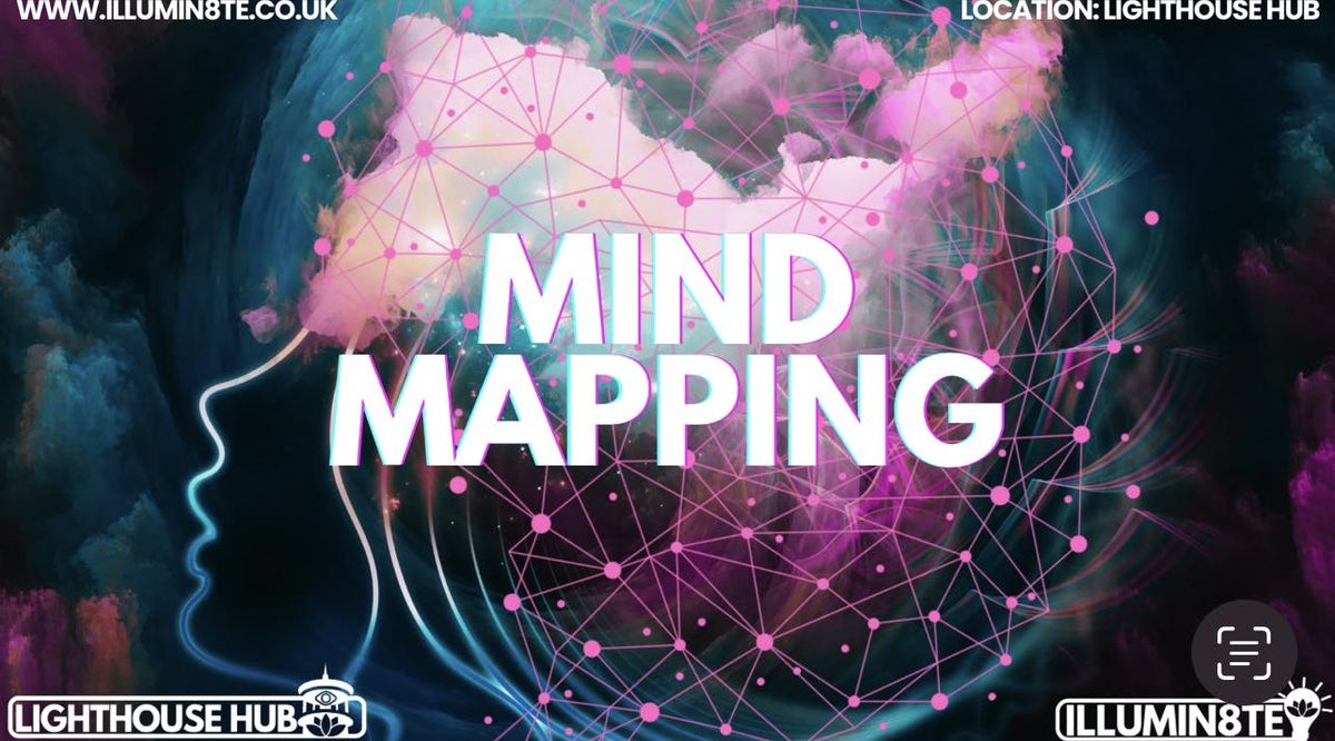 Illumin8te | Mind Mapping  (Friday 2nd Jan) @ The Lighthouse Mcr 11AM