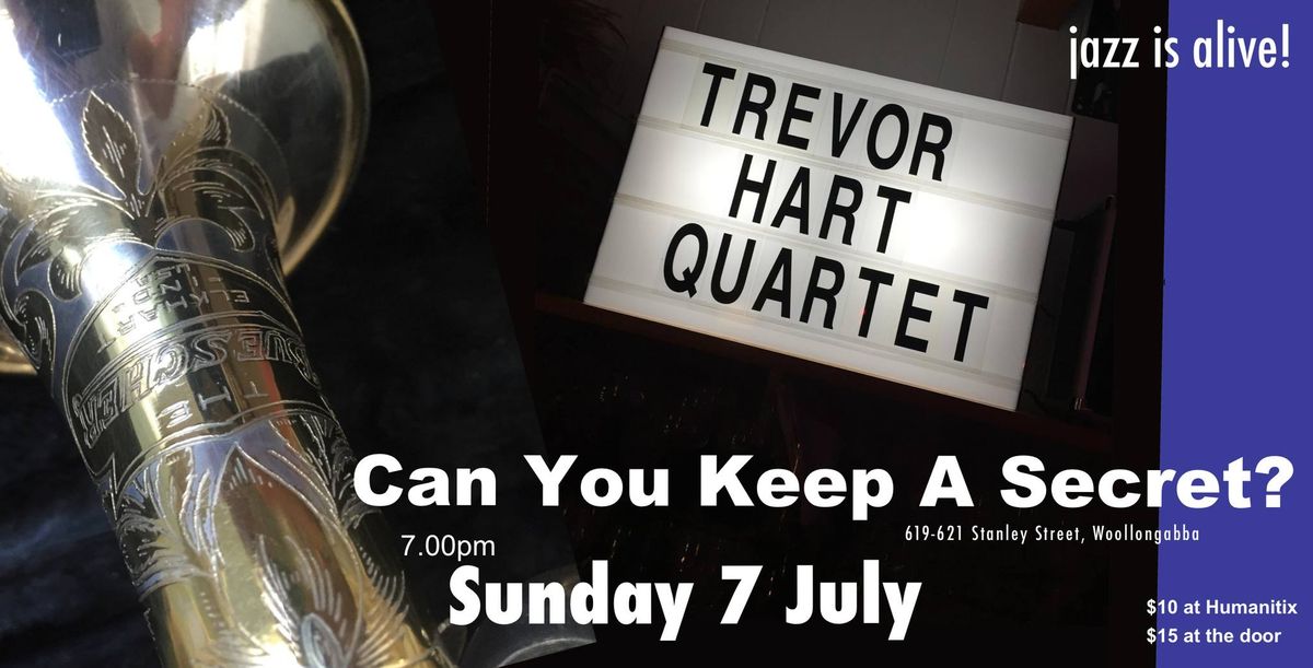 Trevor Hart Quartet Celebrates 25 years!