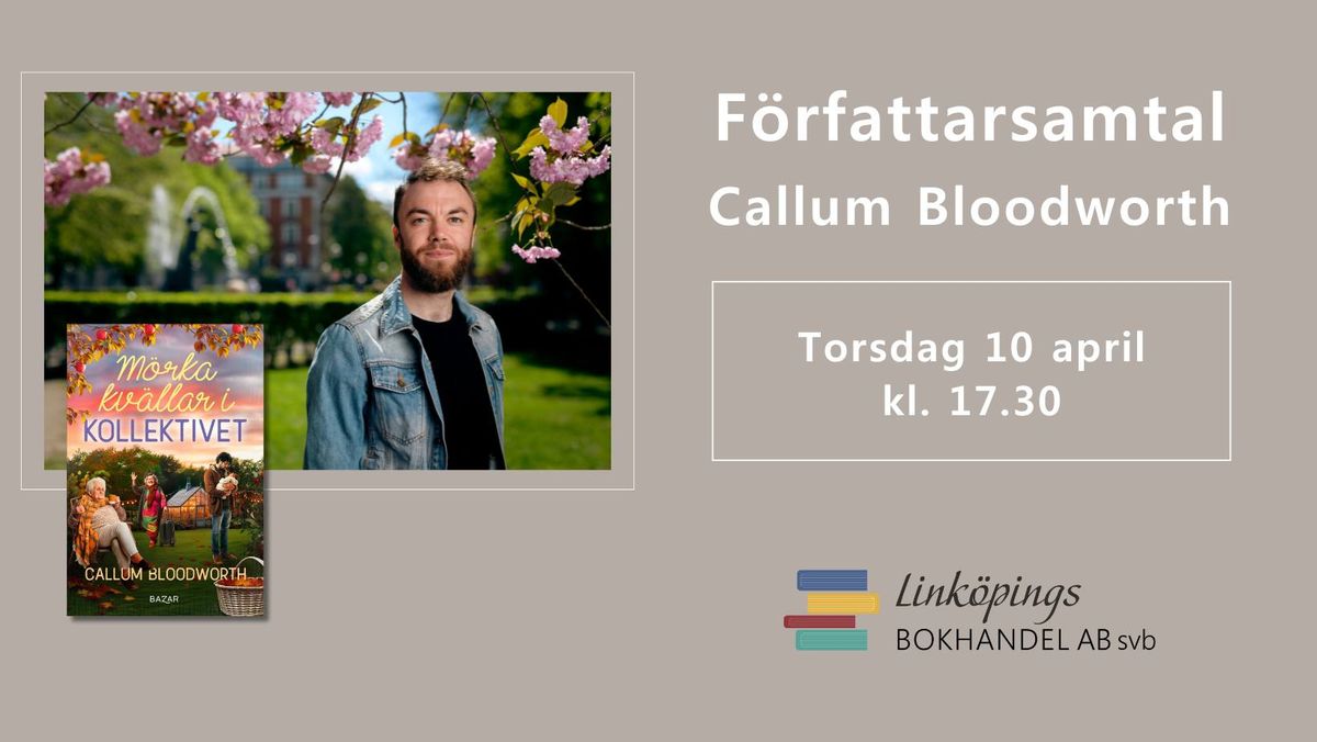 F\u00f6rfattarsamtal med Callum Bloodworth