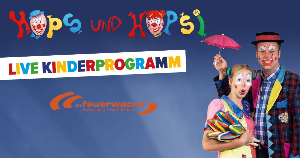 Clown Hops und Hopsi Kinderprogramm in Berlin-Friedrichshain