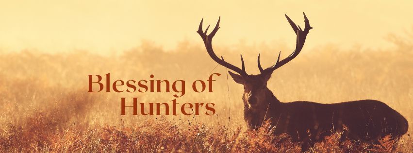 Blessing of Hunters: Mass, Blessing, and Chili Dinner