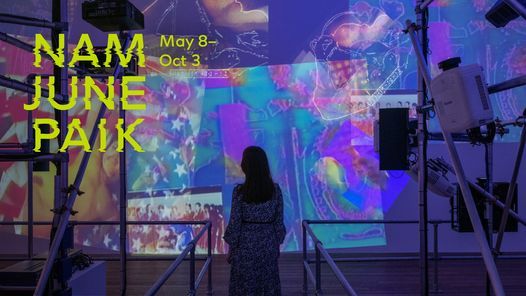 Opening Week \/\/ Nam June Paik