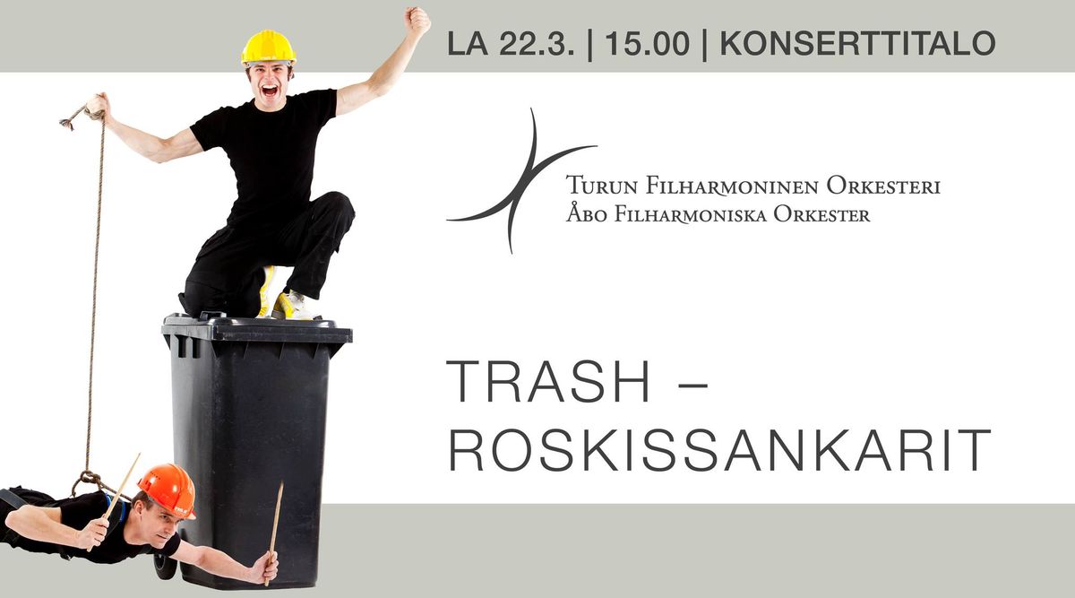 TRASH - Roskissankarit