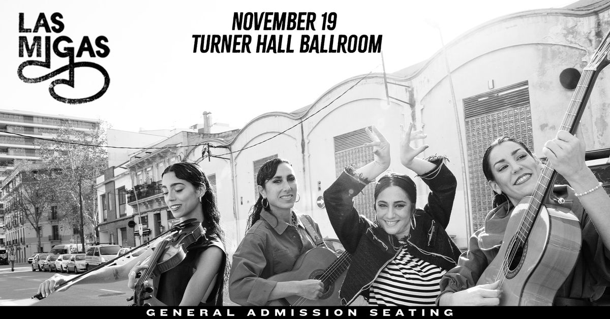 Las Migas at Turner Hall Ballroom