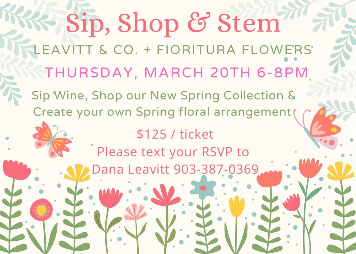 Sip, Shop & Stem 