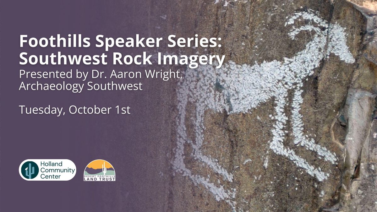 Foothills Speaker Series: Southwest Rock Imagery