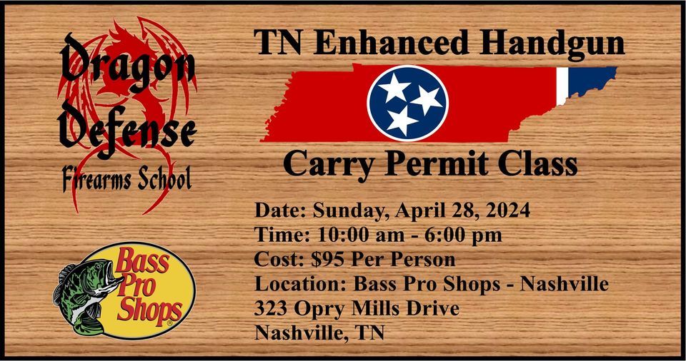 Tennessee Enhanced Handgun Carry Permit Class with Dragon Defense Firearms School - 10 am - 6 pm CT 