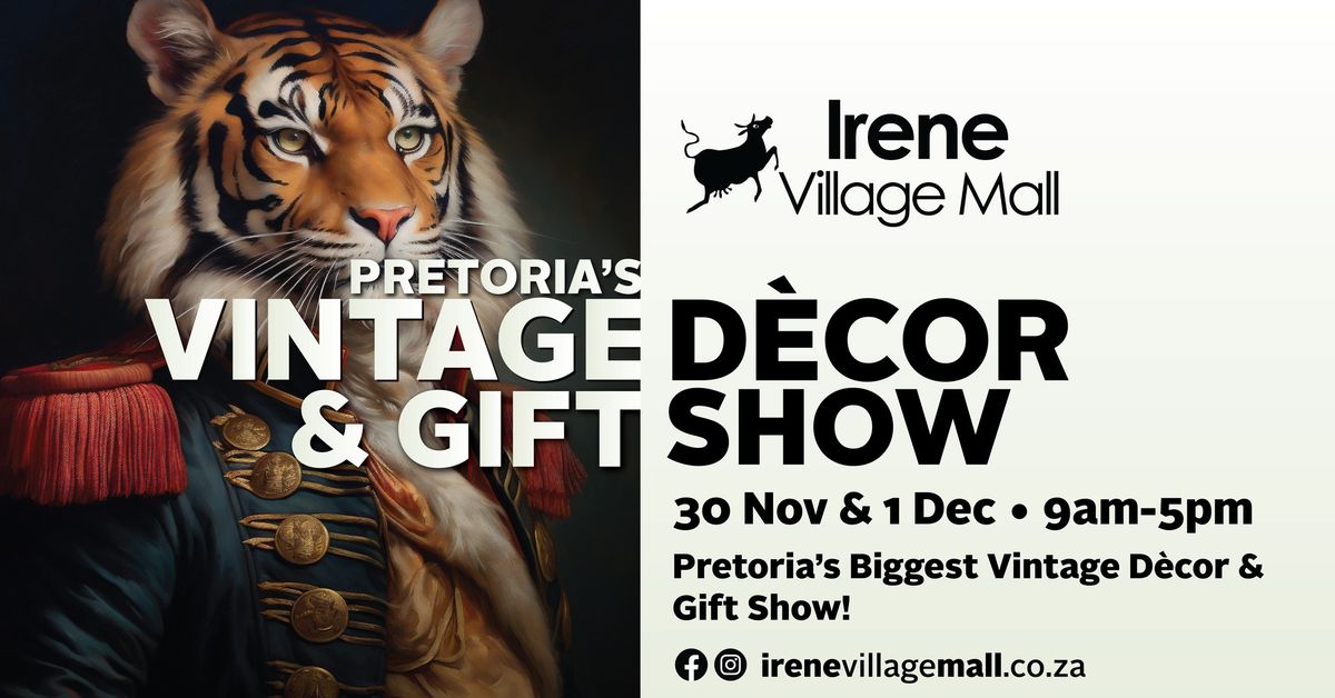 Pretoria's Vintage D\u00e9cor & Gift Show at Irene Village Mall