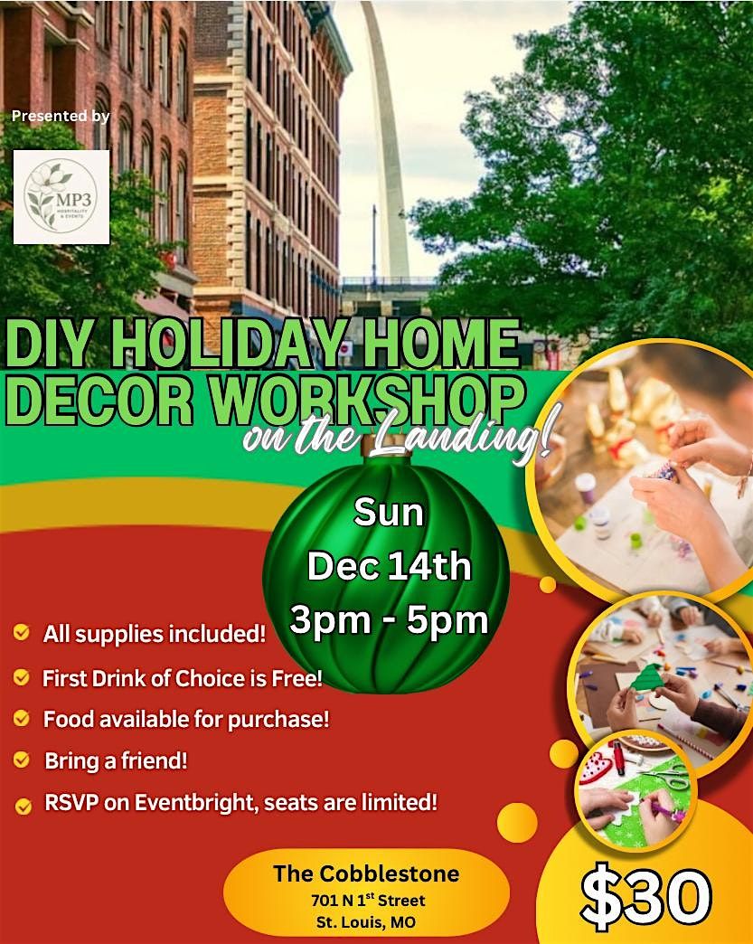 DIY Holiday Home Decor Workshop