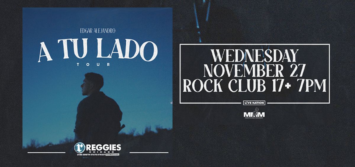 Edgar Alejandro at Reggies Rock Club