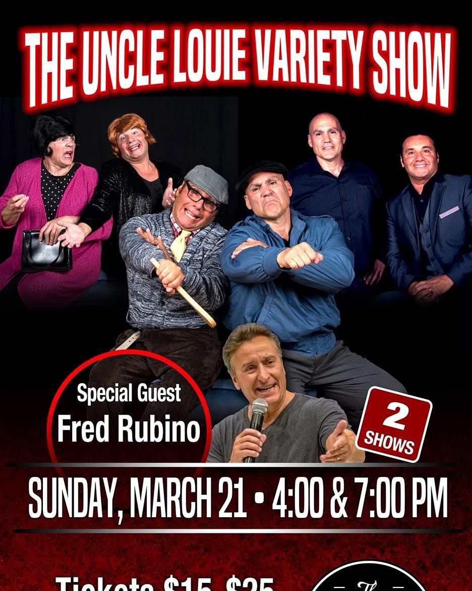 The Uncle Louie Variety Show & Fred Rubino