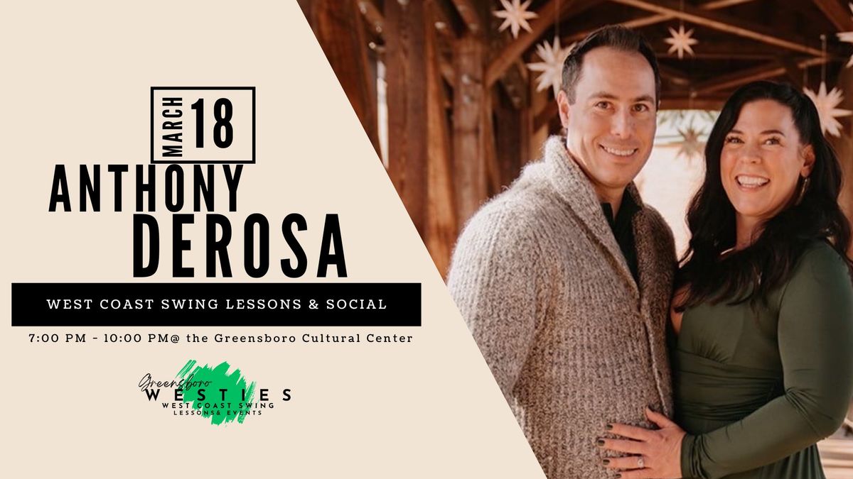 West Coast Swing Lessons & Social Dance with Anthony DeRosa teaching!