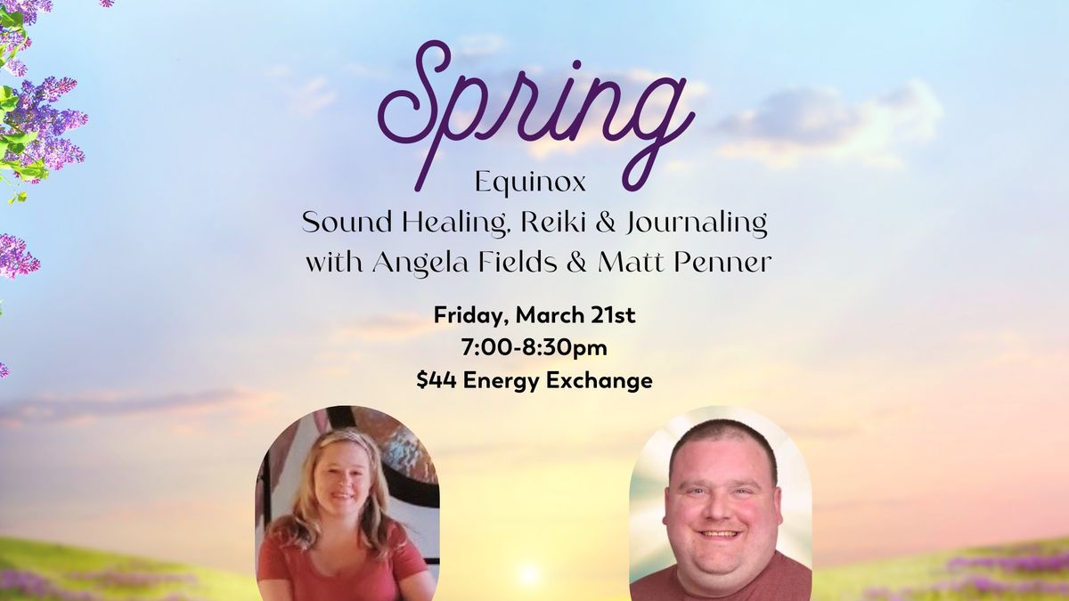 Spring Equinox: Sound Healing, Reiki & Journaling