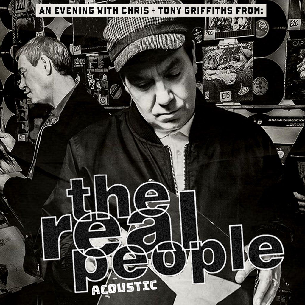 An Evening with Chris & Tony Griffiths from The Real People