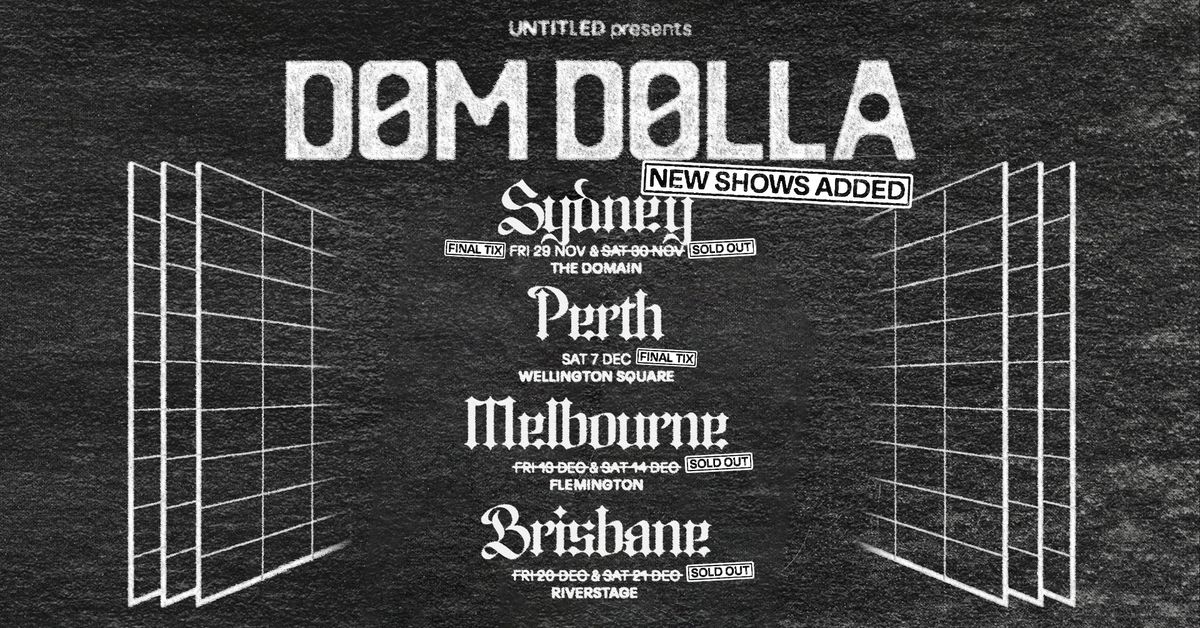 Dom Dolla Australia Tour 2024 | SYD (SOLD OUT)