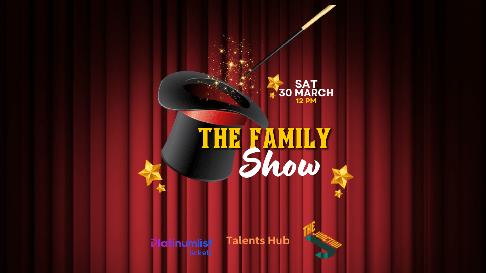 The Family Show at The Junction, Dubai