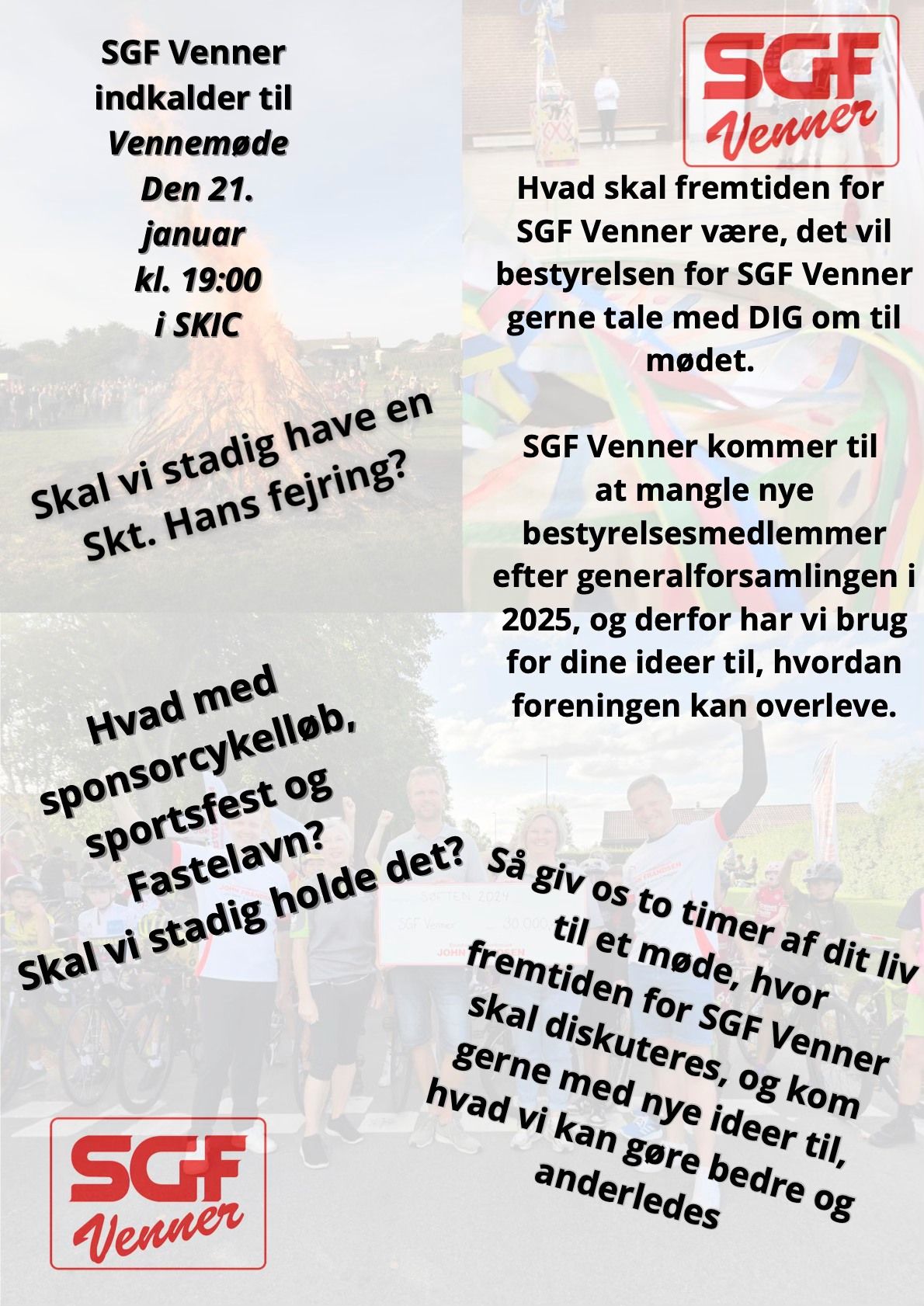 SGF Venner indkalder til \u00b4Vennem\u00f8de` den 21. januar i S\u00f8ften Kultur- og Idr\u00e6tscenter