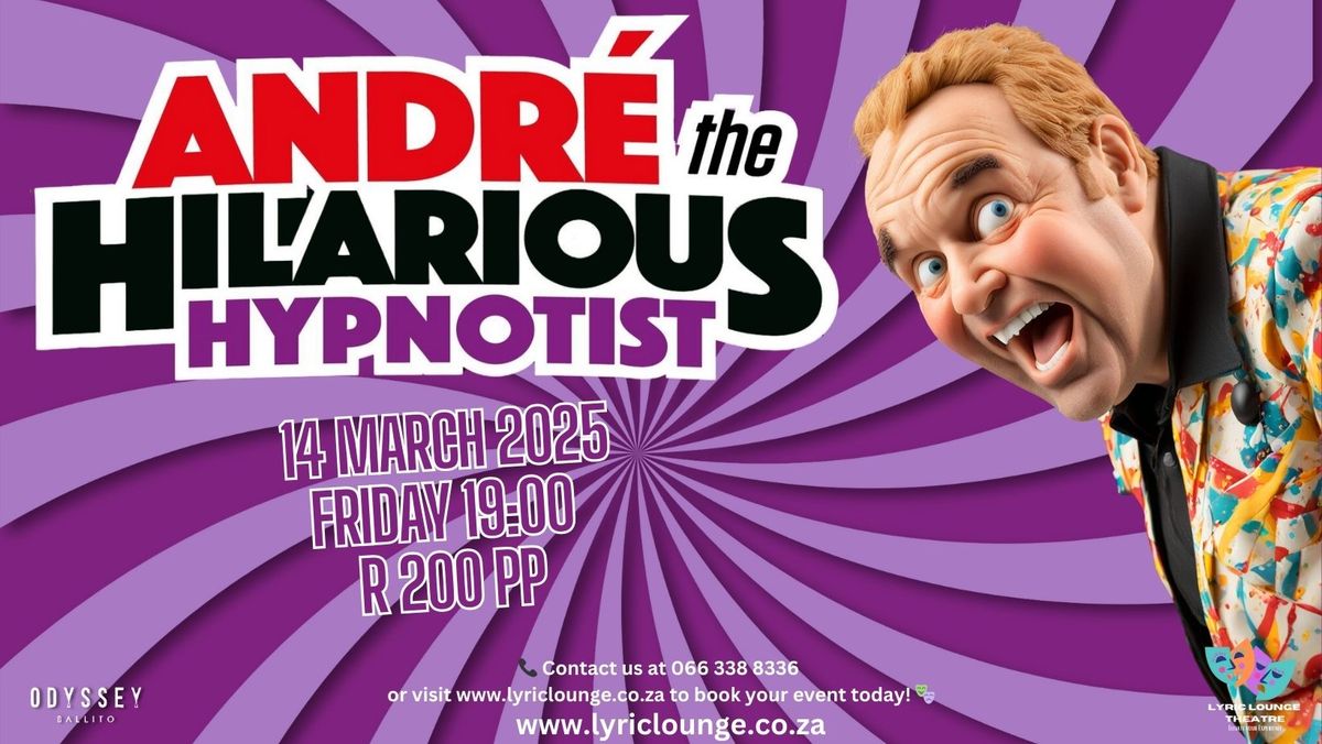 Andr\u00e9 The Hilarious Hypnotist!