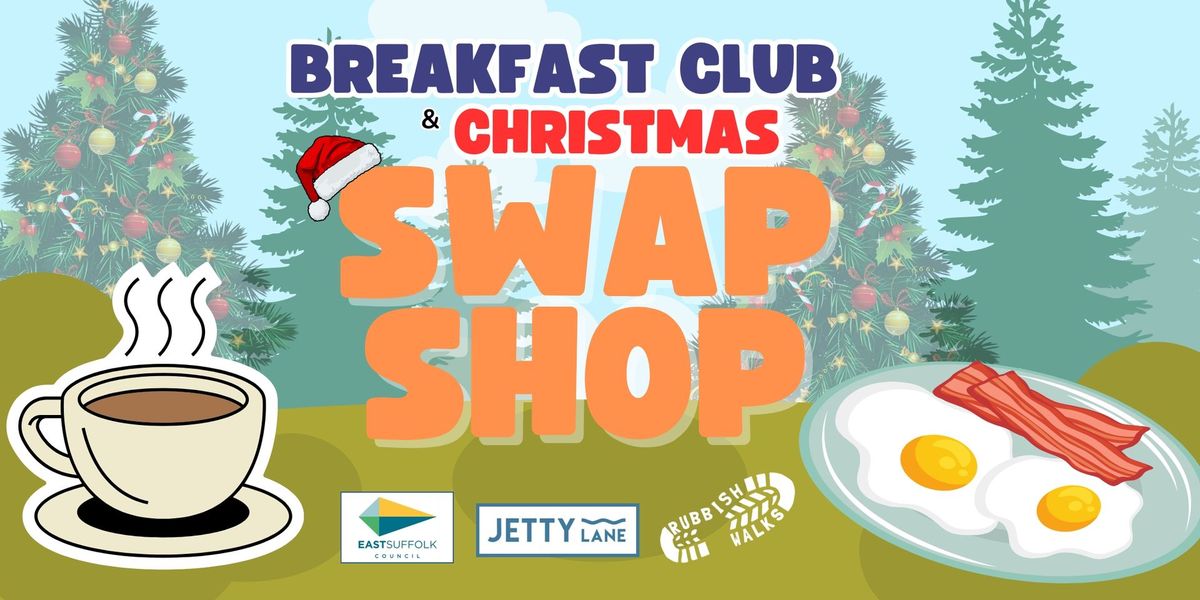 Breakfast Club & Swap Shop