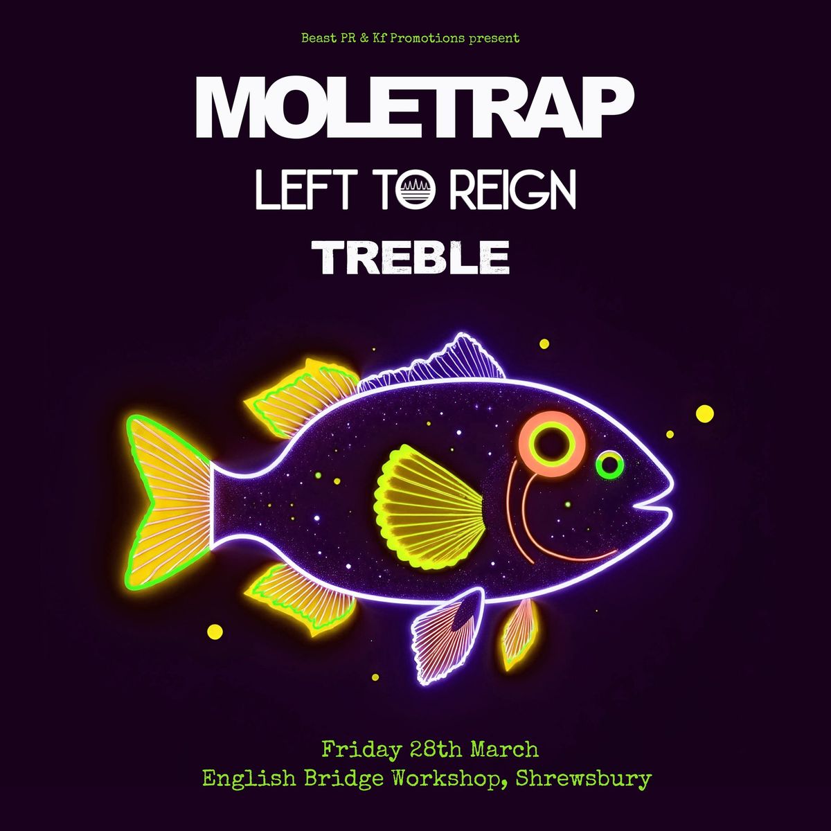 Moletrap @ The English Bridge Workshop w\/Left To Reign & Treble