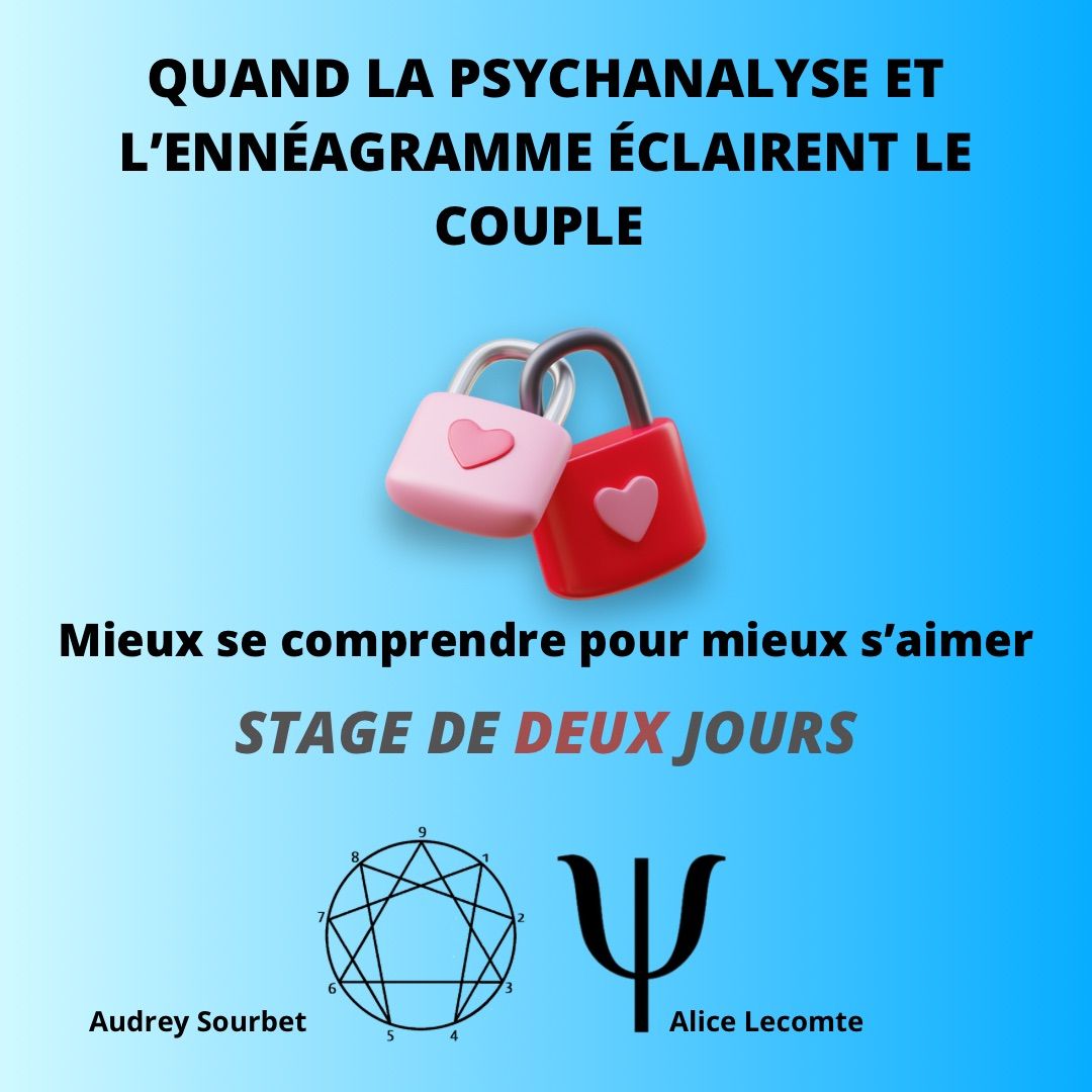 Quand la Psychanalyse et l\u2019Enn\u00e9agramme \u00e9clairent le couple