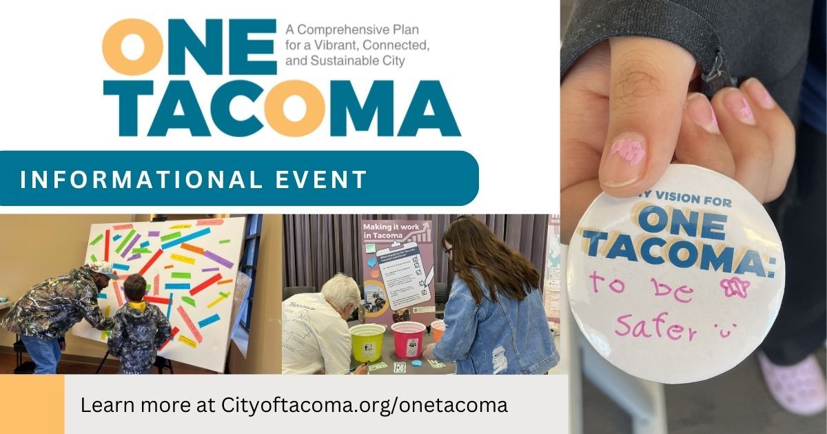 One Tacoma: Comprehensive Plan Informational Meeting