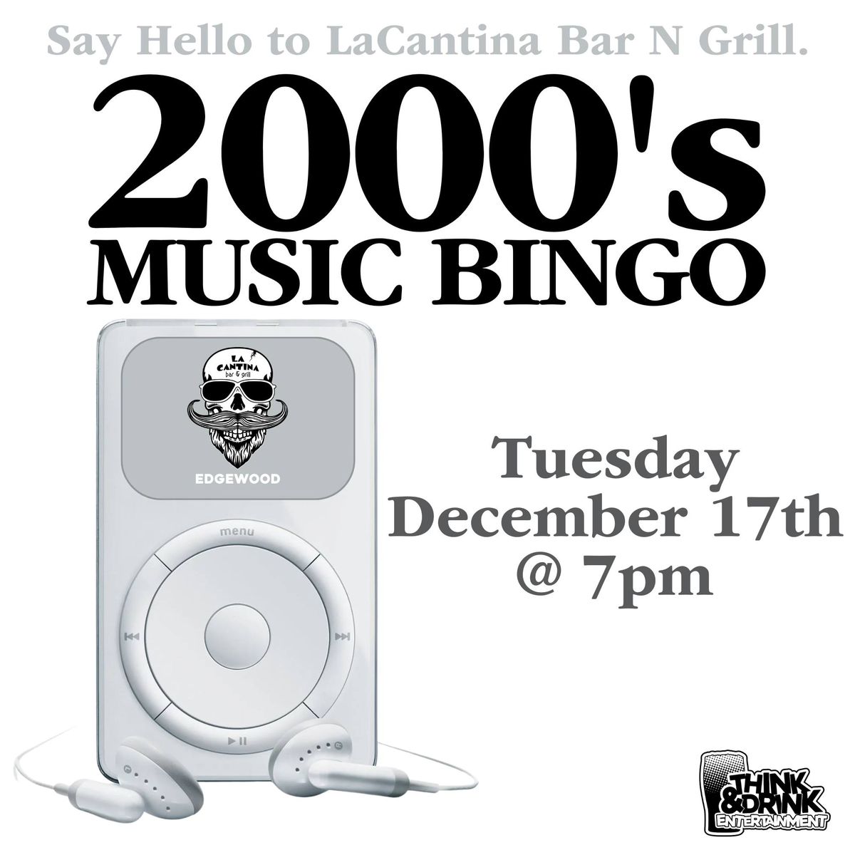 2000's Music Bingo @ La Cantina Bar N Grill (Edgewood-Cedar Rapids, IA) \/ Tues Dec 17th @ 7pm