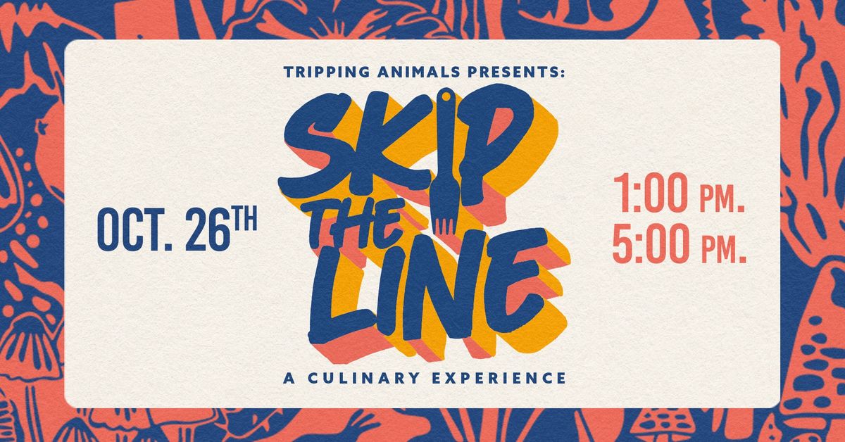 Skip The Line 2024