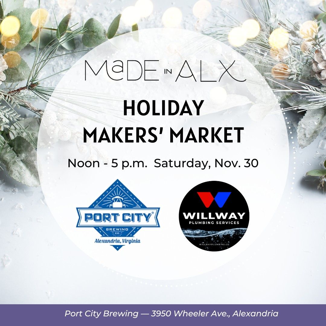 Port City + Made in ALX Holiday Makers' Market