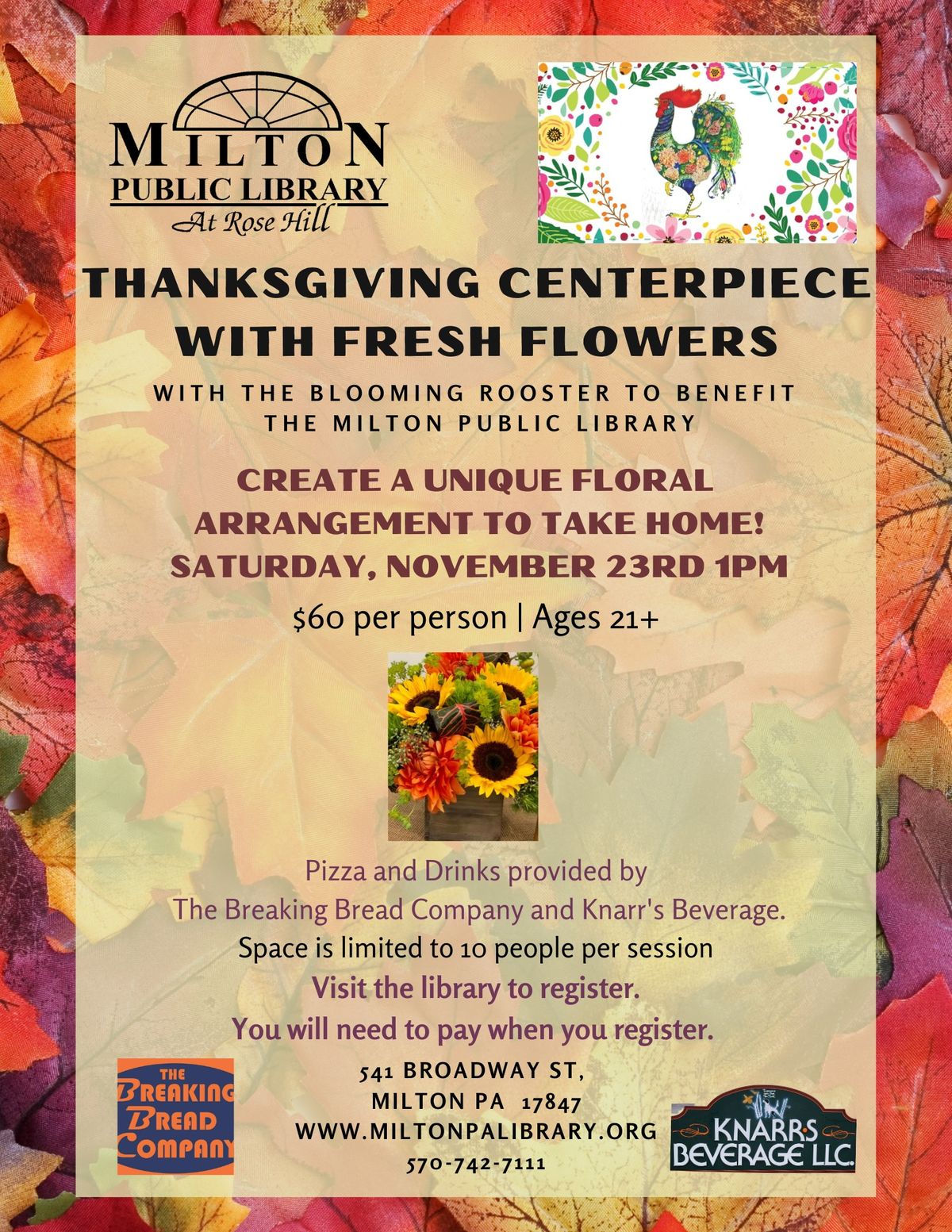 Thanksgiving Centerpiece with Fresh Flowers: Milton Public Library Fundraiser