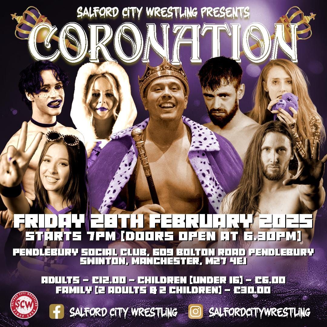 Salford City Wrestling presents "Coronation"