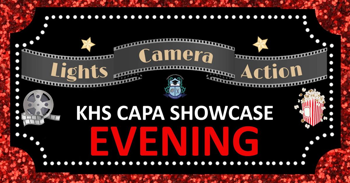 KHS CAPA Showcase - Evening Performance