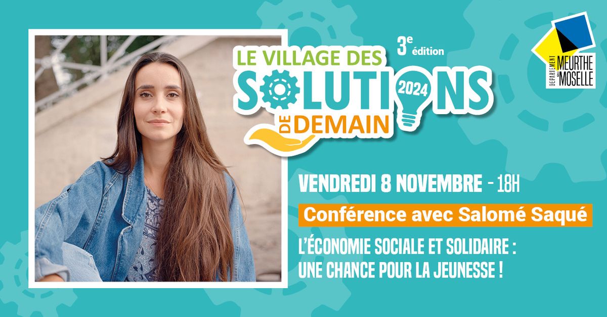 Conf\u00e9rence avec Salom\u00e9 Saqu\u00e9 - l'\u00c9conomie Sociale et Solidaire : une chance pour la jeunesse !