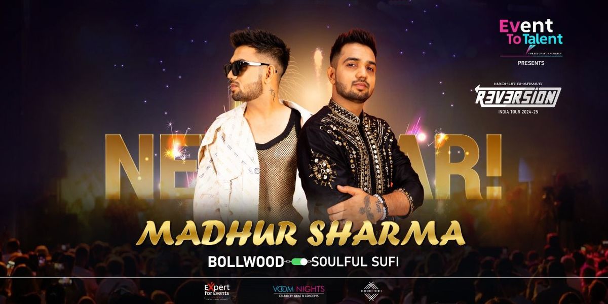 MADHUR SHARMA NYE LIVE CONCERT BOLLYWOOD & SUFI